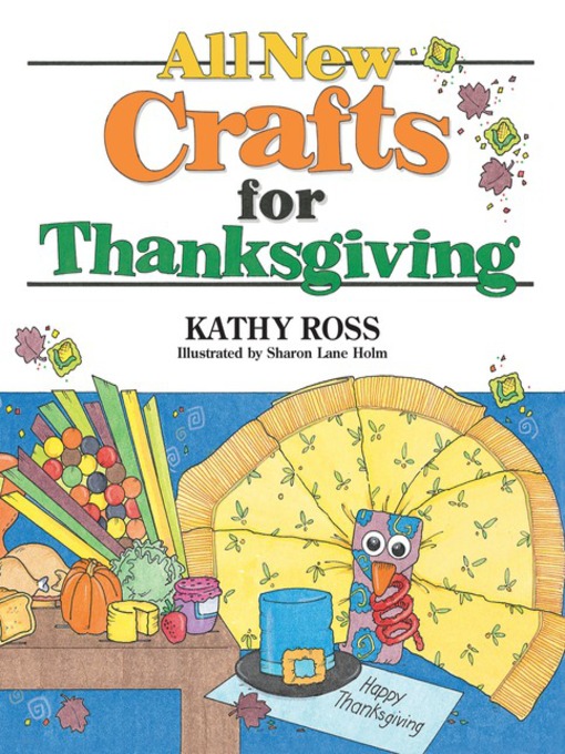 Title details for All New Crafts for Thanksgiving by Kathy Ross - Wait list